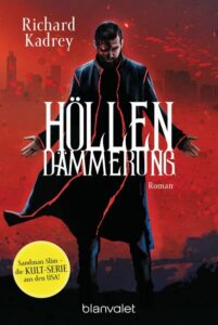 Höllendämmerung, Sandman slim