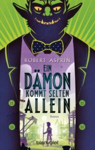 Ein Dämon kommt selten Allein