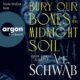 Bury Our Bones in the Midnight Soil