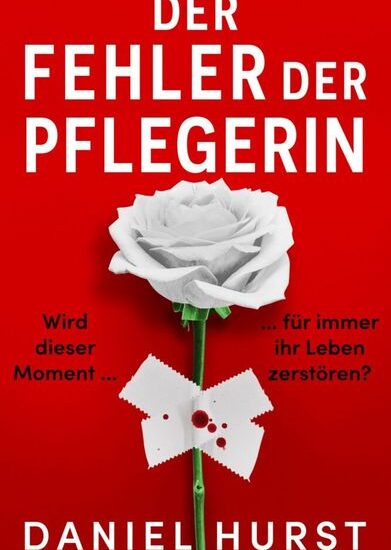 Der Fehler der Pflegerin