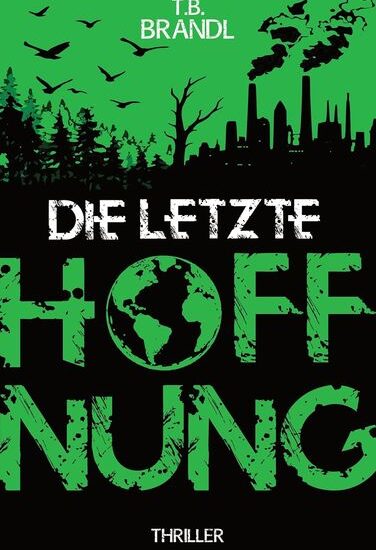 Die letzte Hoffnung