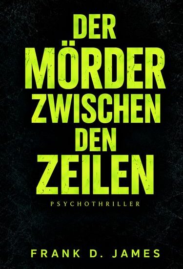 Der Mörder zwischen den Zeilen